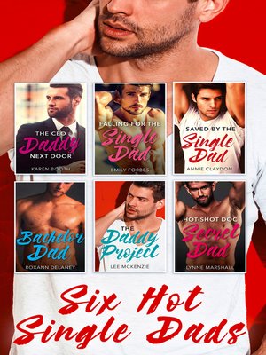 cover image of Six Hot Single Dads--6 Book Box Set